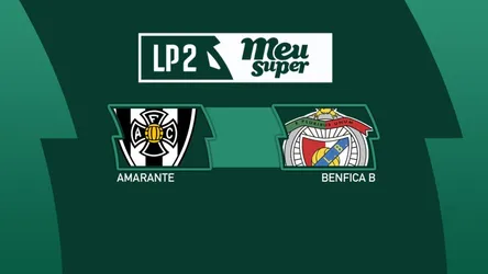 Amarante vs Benfica B