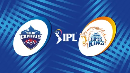 Delhi Capitals vs Chennai Super Kings