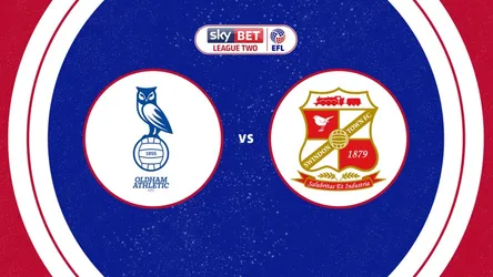Oldham Athletic vs Swindon Town