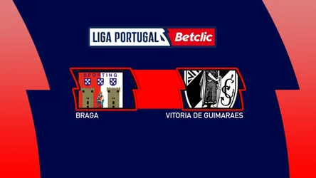 Braga vs Vitória de Guimarães