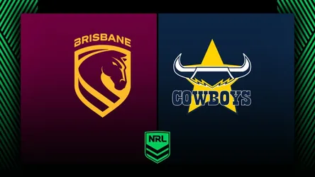 Brisbane Broncos vs North Queensland Cowboys