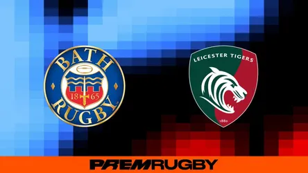Bath Rugby vs Leicester Tigers