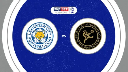 Leicester City vs Burton Albion