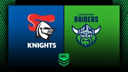 Newcastle Knights vs Canberra Raiders