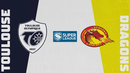 Toulouse Olympique vs Catalans Dragons