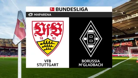 VfB Stuttgart vs. Borussia Mönchengladbach
