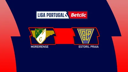 Moreirense vs Estoril Praia