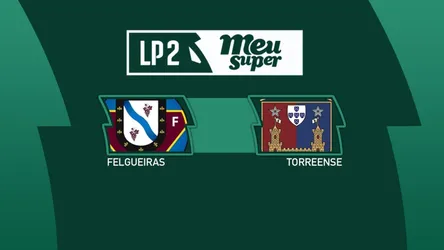 Felgueiras vs Torreense