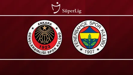Gençlerbirliği vs Fenerbahçe