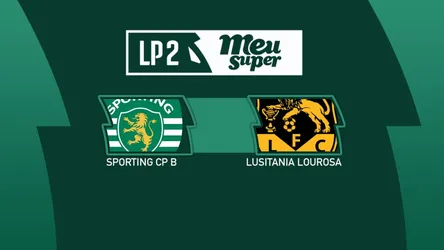 Sporting CP B vs Lusitânia Lourosa