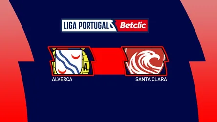 Alverca vs Santa Clara