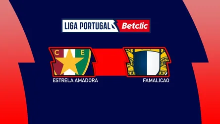 Estrela Amadora vs Famalicao