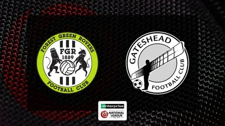 Forest Green Rovers vs Gateshead