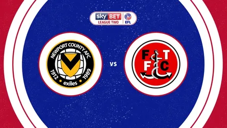 Newport County vs Fleetwood Town