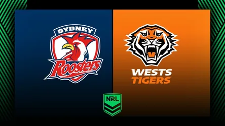 Sydney Roosters vs Wests Tigers