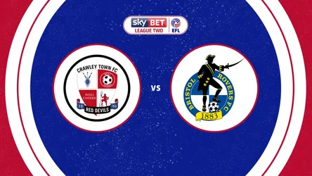 Crawley Town vs Bristol Rovers