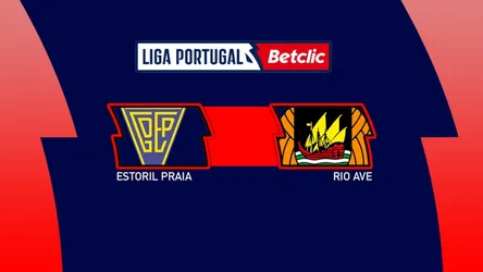 Estoril Praia vs Rio Ave