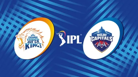 Chennai Super Kings vs Delhi Capitals