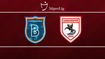 İstanbul Başakşehir vs Samsunspor