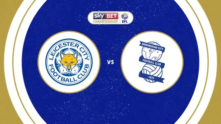 Leicester City vs Birmingham City