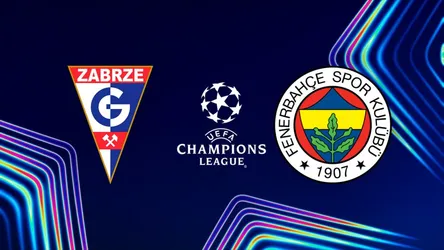 Górnik Zabrze vs Fenerbahçe