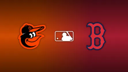 Baltimore Orioles vs. Boston Red Sox