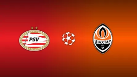 PSV Eindhoven vs. Shakhtar Donetsk