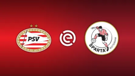 PSV Eindhoven vs. Sparta Rotterdam