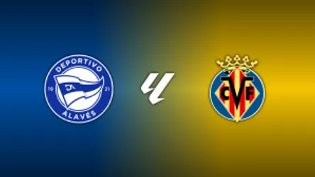 Alavés vs. Villarreal