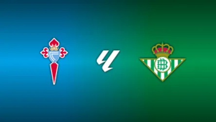 Celta Vigo vs. Real Betis
