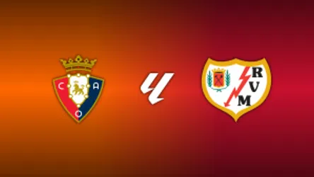 Osasuna vs. Rayo Vallecano