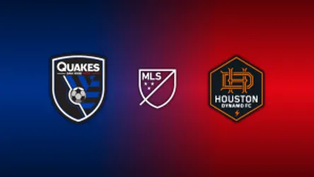 San Jose Earthquakes vs. Houston Dynamo FC