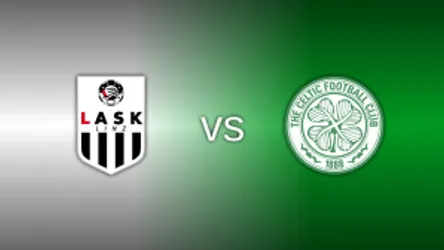 LASK Linz vs. Celtic