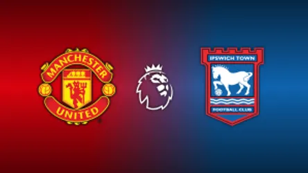 Manchester United vs. Ipswich Town