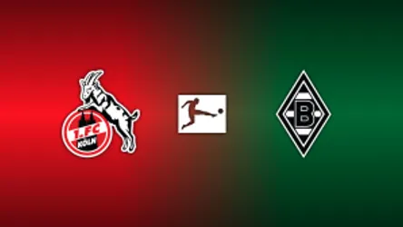 FC Cologne vs. Borussia Mönchengladbach