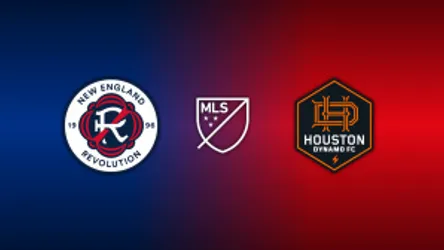 New England Revolution vs. Houston Dynamo FC