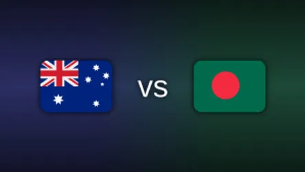 Australia vs. Bangladesh