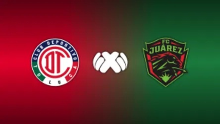 Toluca vs. FC Juarez