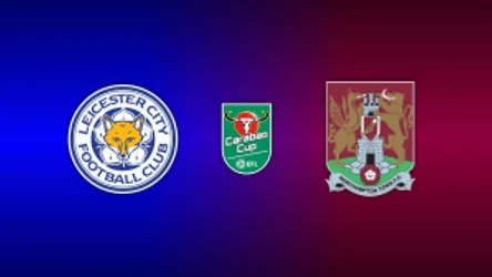 Leicester City vs. Northampton Town