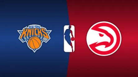 New York Knicks vs. Atlanta Hawks