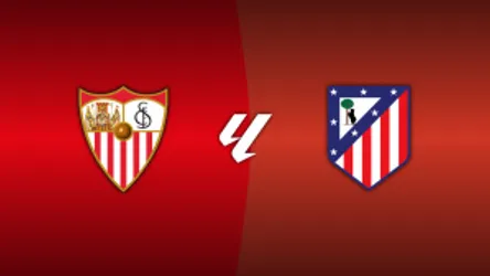 Sevilla vs. Atlético Madrid