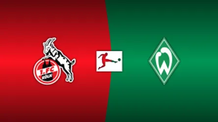 FC Cologne vs. Werder Bremen