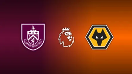 Burnley vs. Wolverhampton Wanderers