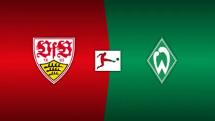 VfB Stuttgart vs. Werder Bremen